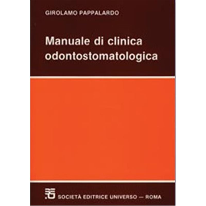 Manuale di clinica odontostomatologica